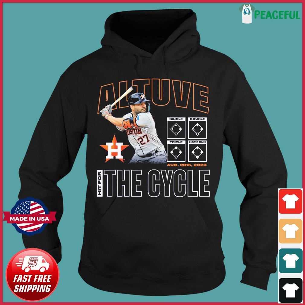 Jose Altuve Houston Astros Hit For The Cycle 2023 Shirt, hoodie, sweater,  long sleeve and tank top