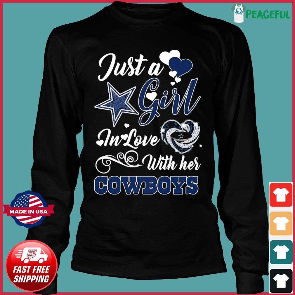 Just A Girl In Love With Her Dallas Cowboys shirt, hoodie, sweater, long  sleeve and tank top