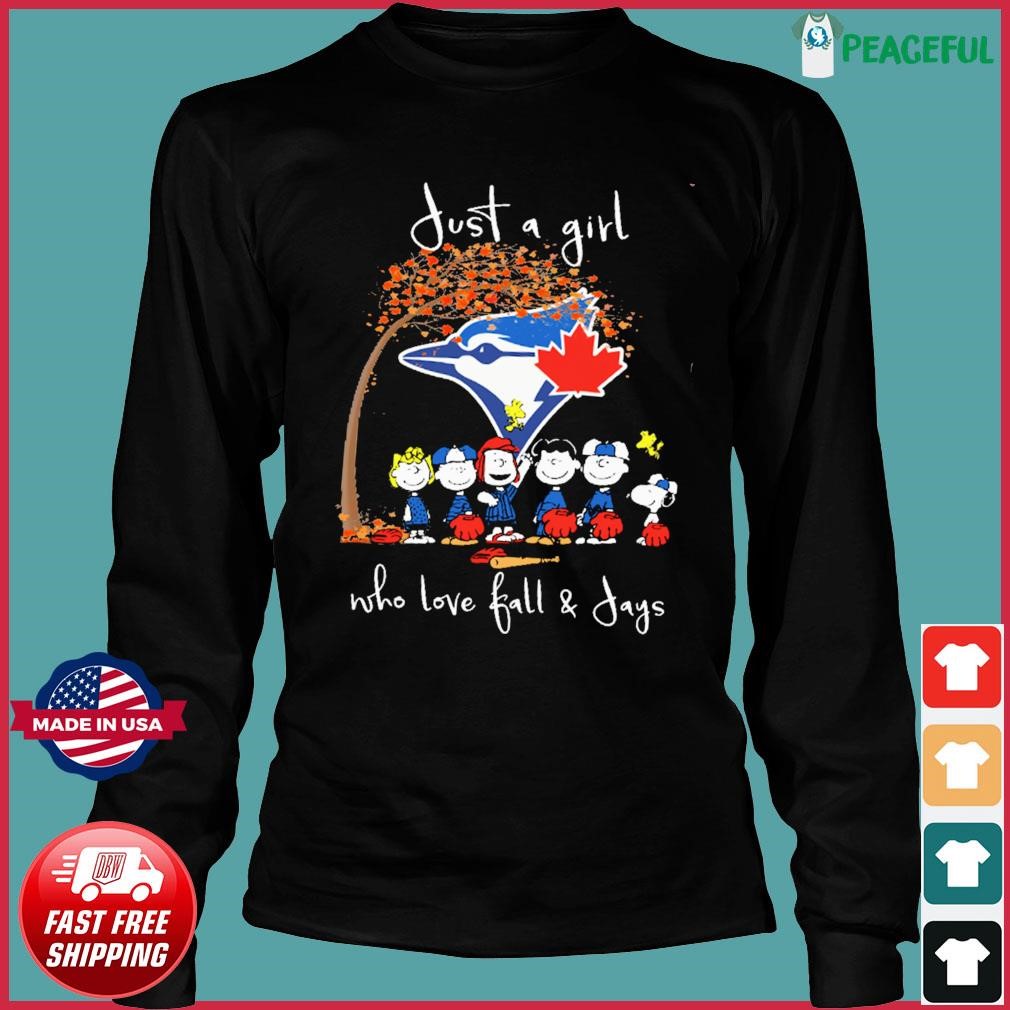 Official the peanuts just a girl who loves fall toronto blue jays shirt,  hoodie, sweater, long sleeve and tank top