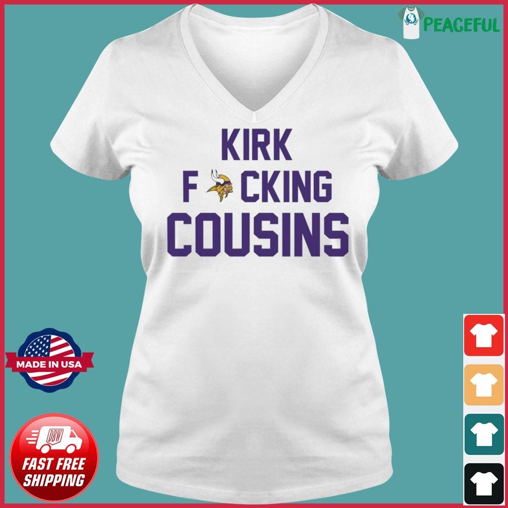 Kirk Fucking Cousins Minnesota Vikings Shirt, hoodie, sweater, long sleeve  and tank top