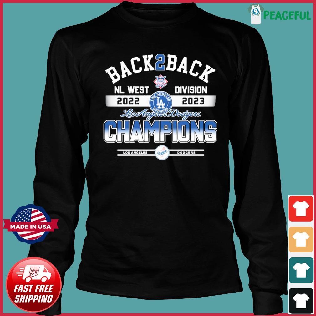 Back 2 Back Los Angeles Dodgers Nl West Division Champions 2022 – 2023 Shirt