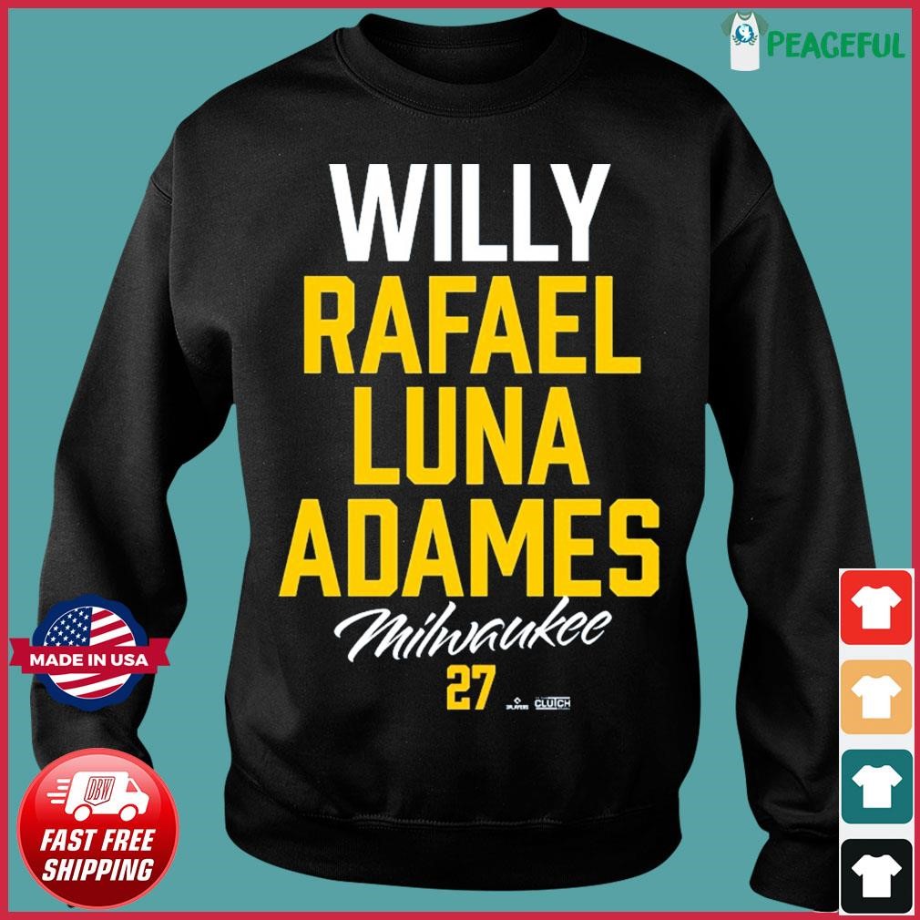 Willy Rafael Luna Adames Milwaukee Brewers shirt, hoodie, sweater