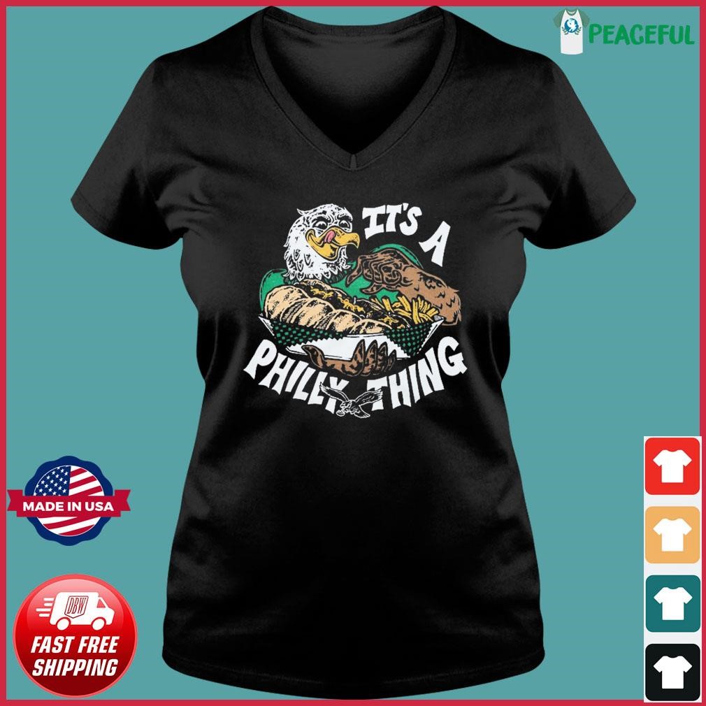 Philadelphia Eagles it's a Philly thing shirt, hoodie, sweater and v-neck  t-shirt
