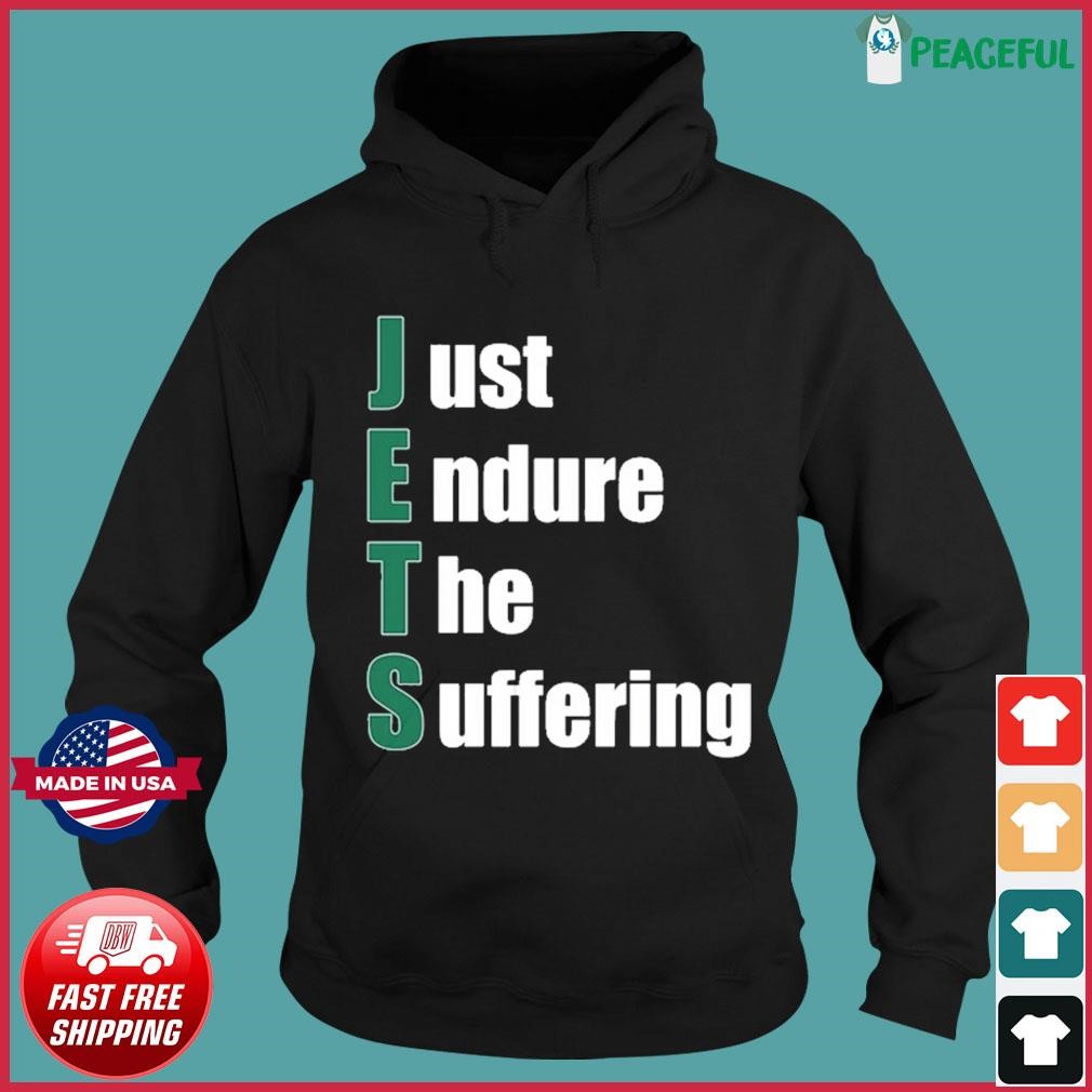 Funny Jets Just Endure The Suffering Football T-Shirt