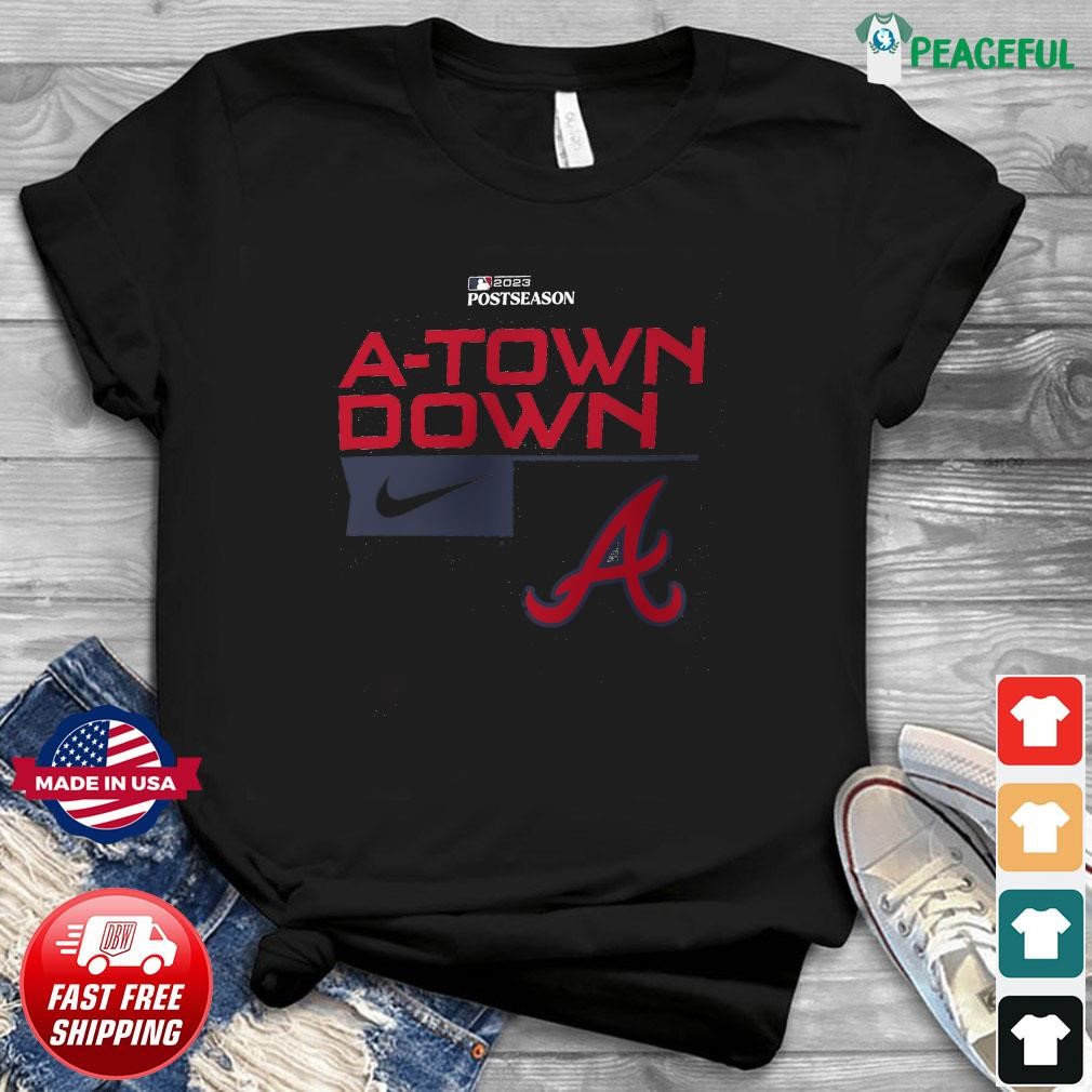 Nike A-Town Down Atlanta Braves 2023 MLB Postseason Fan Gifts T