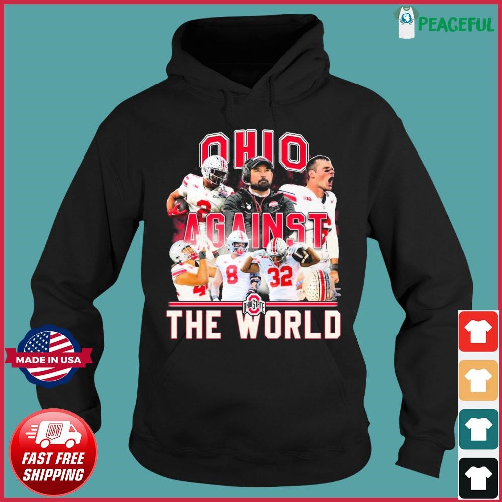 Ohio Versus The World Ohio State College Football Shirt, hoodie, sweater,  long sleeve and tank top