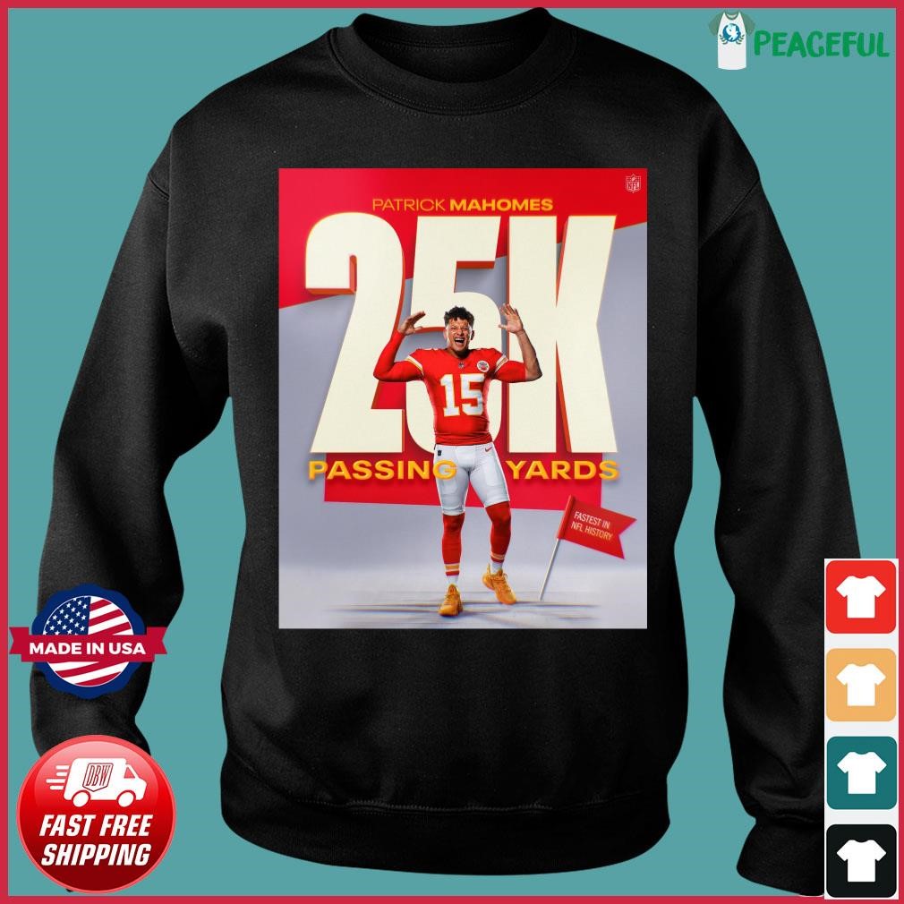 Patrick Mahomes 25k Passing Yards Shirt, hoodie, sweater, long