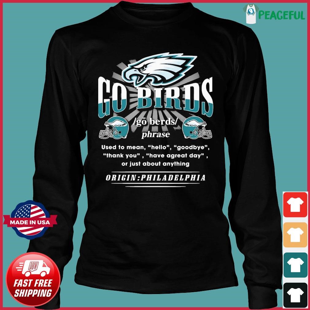 Go Birds Philadelphia Eagles Football Gameday Shirt, hoodie, sweater, long  sleeve and tank top