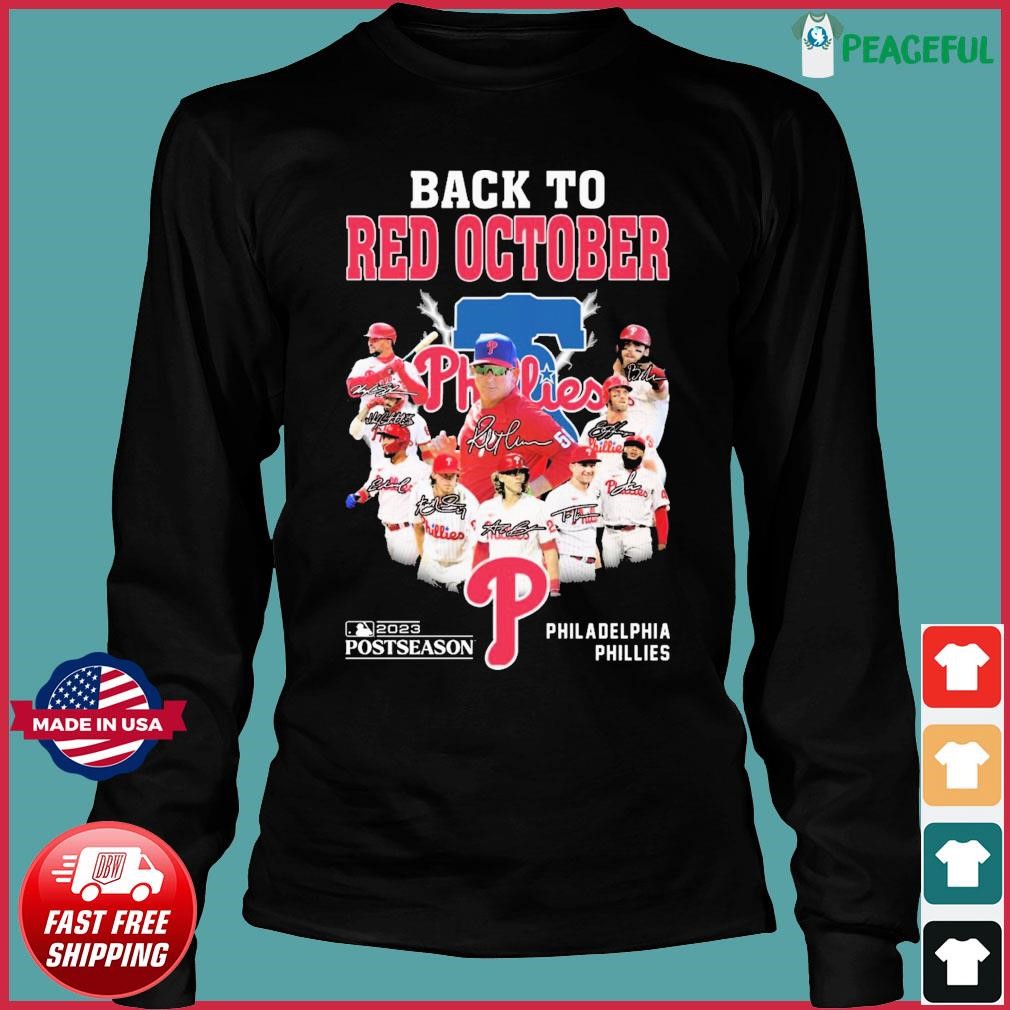 Official Back to Red October 2023 Postseason Philadelphia Phillies  Signatures Shirt, hoodie, longsleeve, sweatshirt, v-neck tee