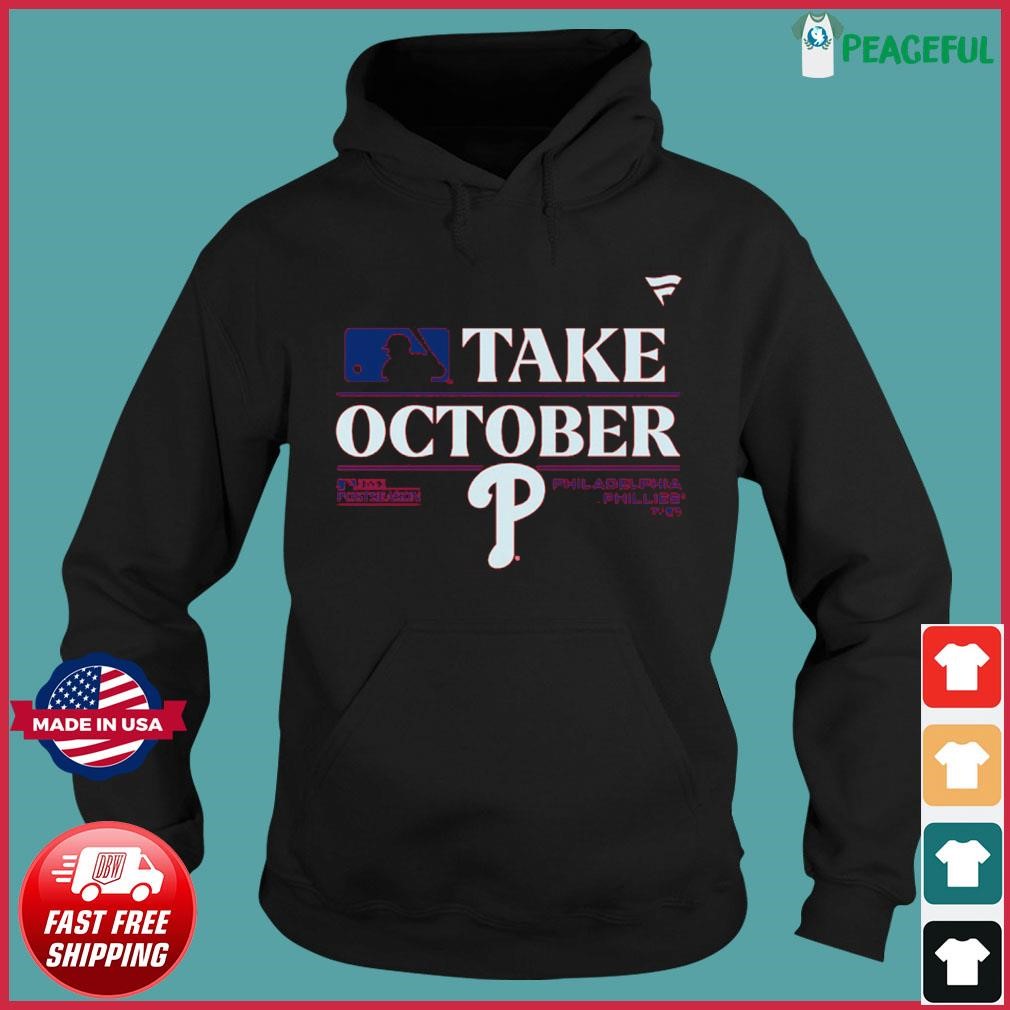 Take October Phillies Shirt, Philadelphia Phillies 2023 Postseason Locker  Room Hoodie, Phillies Red October Sweatshirt - Family Gift Ideas That  Everyone Will Enjoy