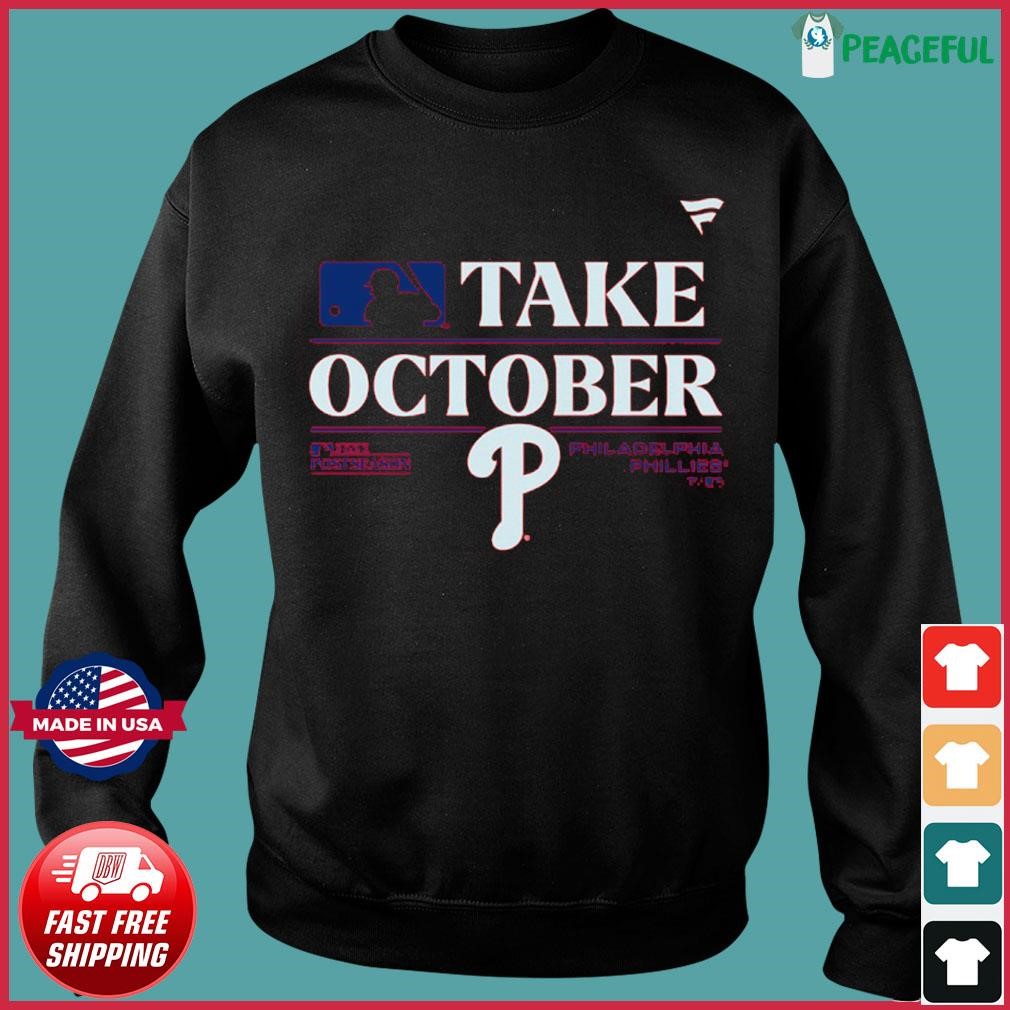 Take October Phillies Shirt, Philadelphia Phillies 2023 Postseason Locker  Room Hoodie, Phillies Red October Sweatshirt - Family Gift Ideas That  Everyone Will Enjoy