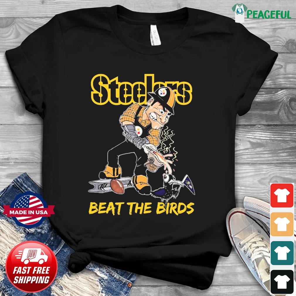 Pittsburgh Steelers Beat The Birds Shirt