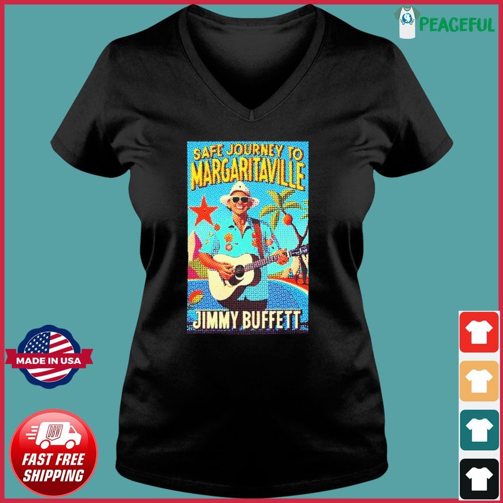 Safe Journey To Margaritaville Jimmy Buffett T Shirt, hoodie, sweater, long  sleeve and tank top