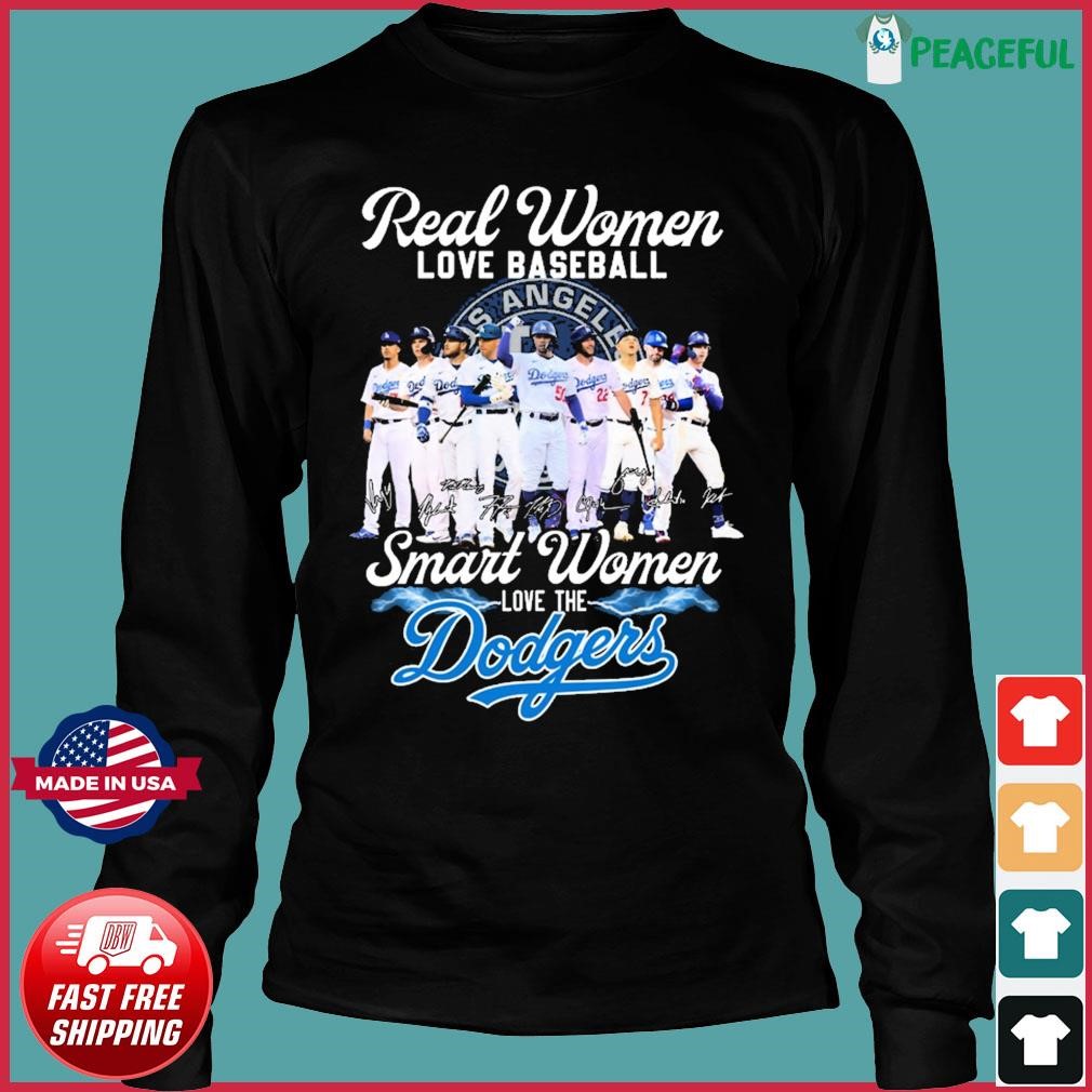 Real Women Love Baseball Smart Women Love The Los Angeles Dodgers October  Signatures Shirt, hoodie, sweater, long sleeve and tank top