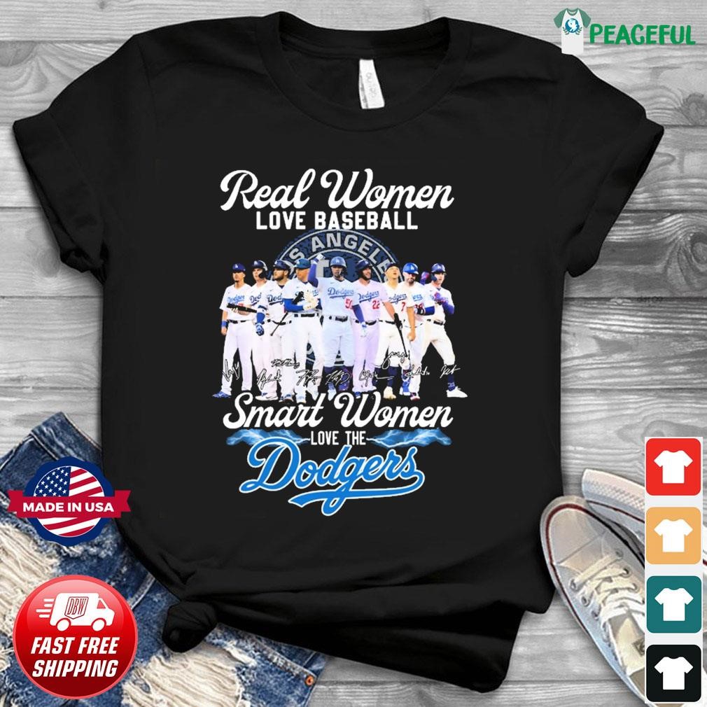 Real Women Love Baseball Smart Women Love The Los Angeles Dodgers October  Signatures Shirt, hoodie, sweater, long sleeve and tank top