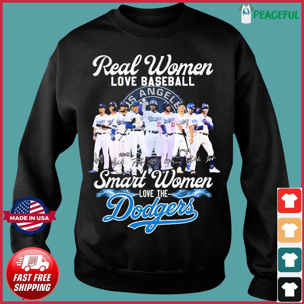 Real Women Love Baseball Smart Women Love The Los Angeles Dodgers October  Signatures Shirt, hoodie, sweater, long sleeve and tank top