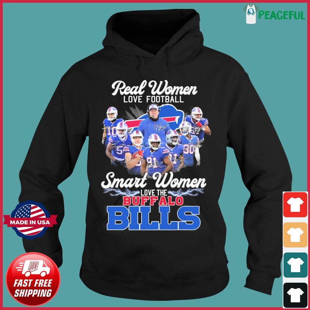 Thanksgiving Real Women Love Football Smart Women Love The Buffalo Bills  Signatures Shirt, hoodie, sweater, long sleeve and tank top