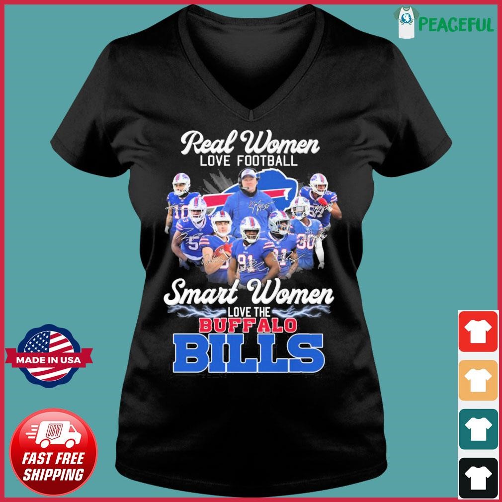 Buffalo Bills Real Women Love Football Smart Women Love The Bills Shirt -  Reallgraphics