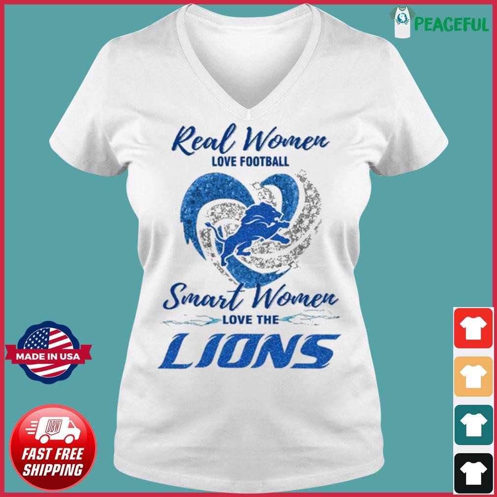 Real Women Love Football Smart Women Love The Detroit Lions Diamonds White  Shirt, hoodie, sweater, long sleeve and tank top