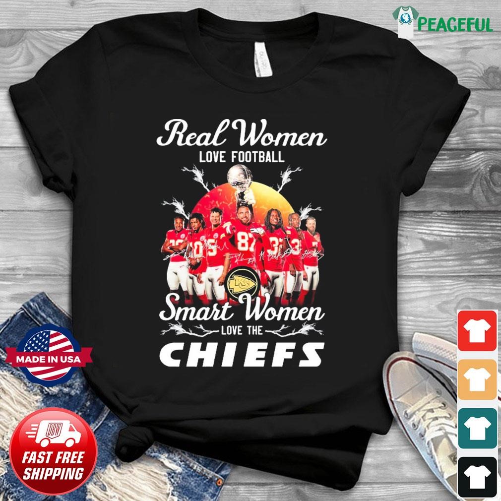 Real Women Love Football Smart Women Love The Kansas City Chiefs