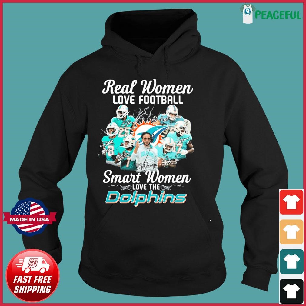 MiamI dolphins real women love Football smart women love the miamI