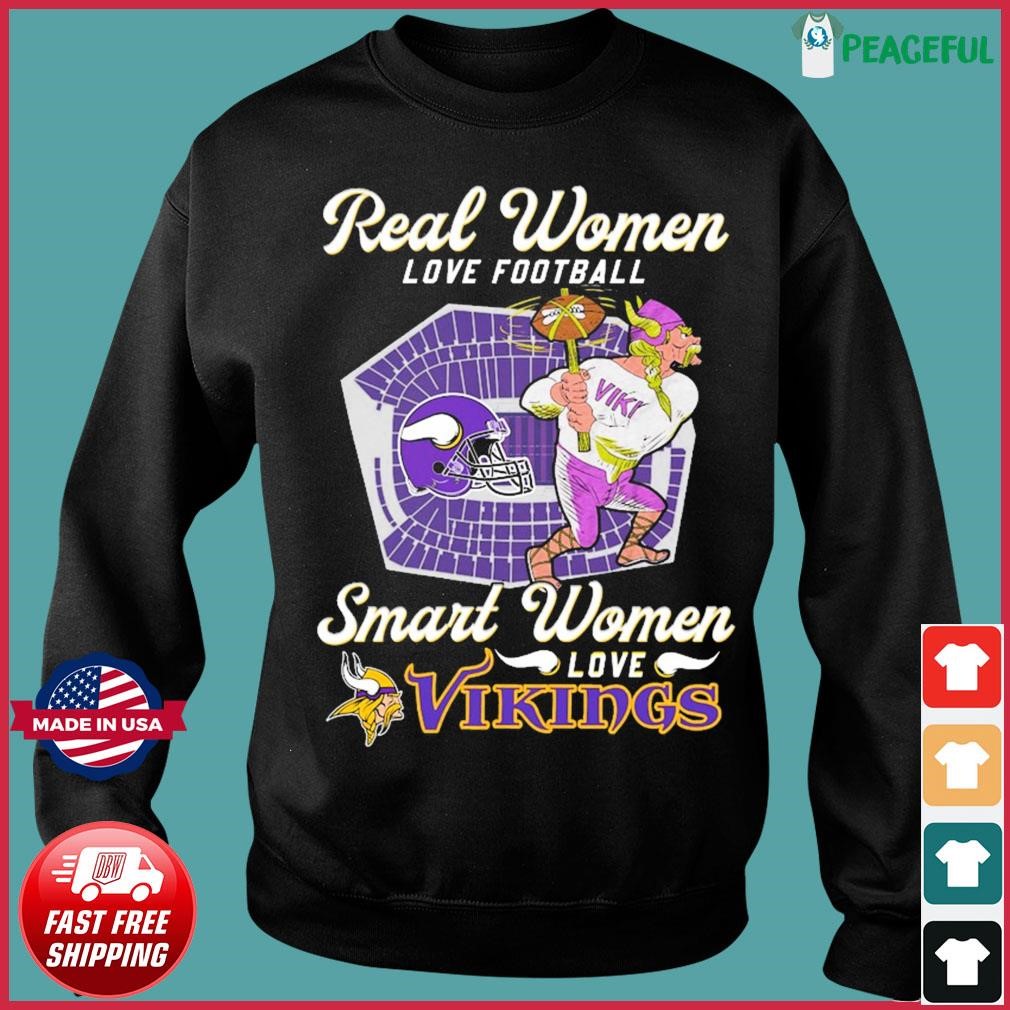 Minnesota Vikings Shirt Real Women Love Football Smart Women Love