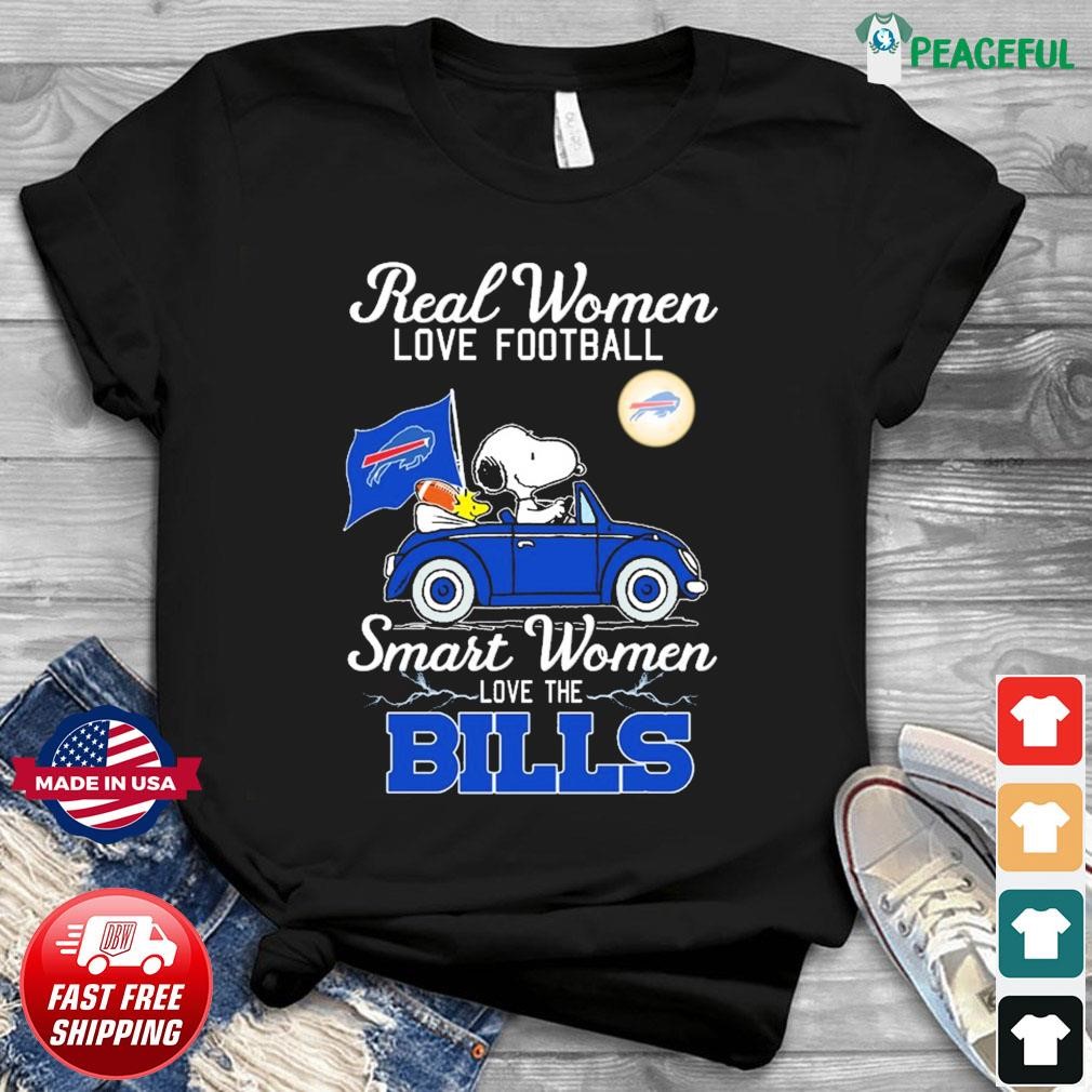 Buffalo Bills Real Women Love Football Smart Women Love The Bills Shirt,  hoodie, longsleeve, sweatshirt, v-neck tee