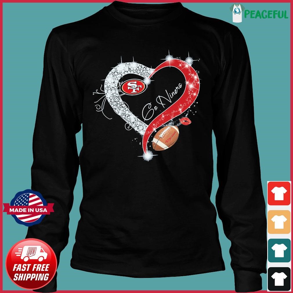 San Francisco 49ers Heart Diamonds Go Niners Shirt, hoodie, sweater, long  sleeve and tank top