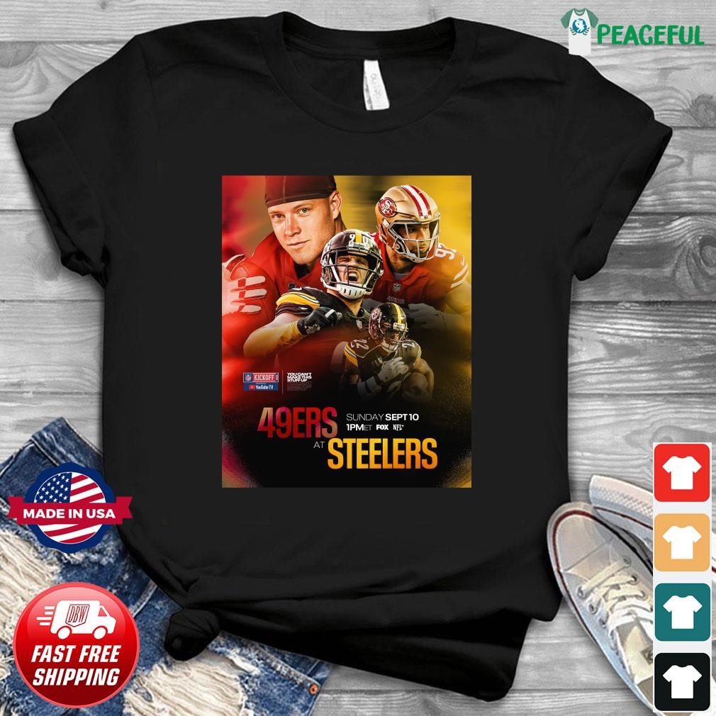 San Francisco 49ers Vs Pittsburgh Steelers 2023 NFL Kickoff Shirt, hoodie,  sweater, long sleeve and tank top