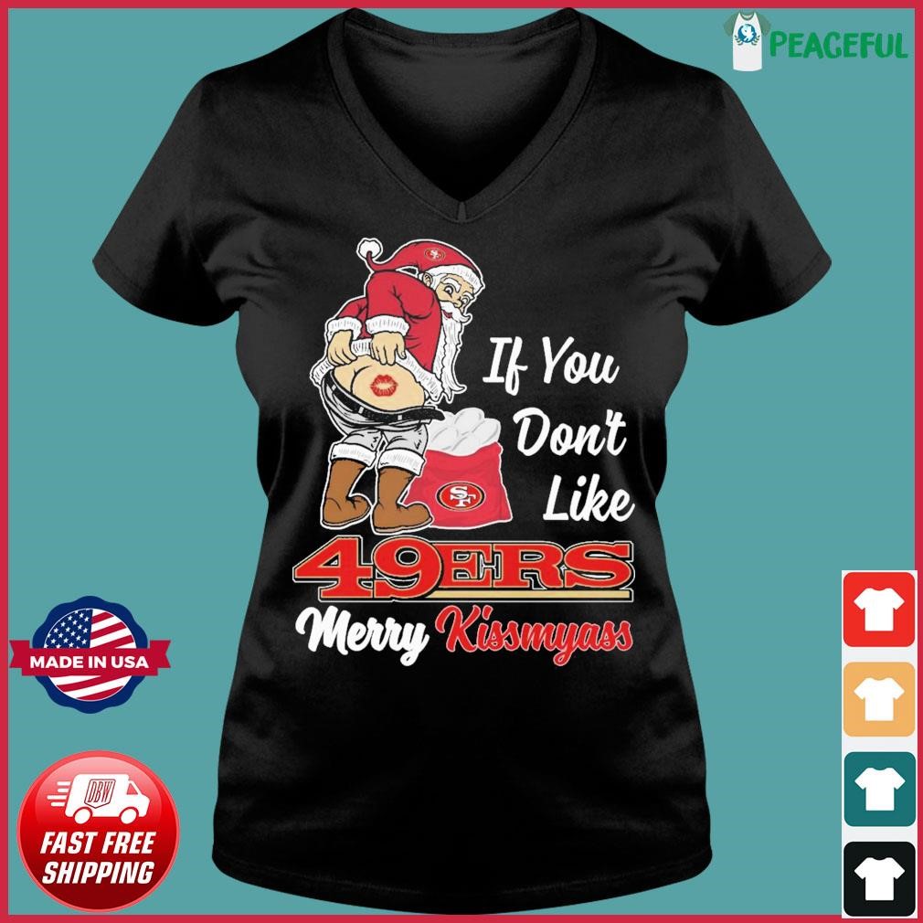 Santa If You Don't Like Chiefs Merry Kissmyass T-Shirt, hoodie, sweater,  long sleeve and tank top