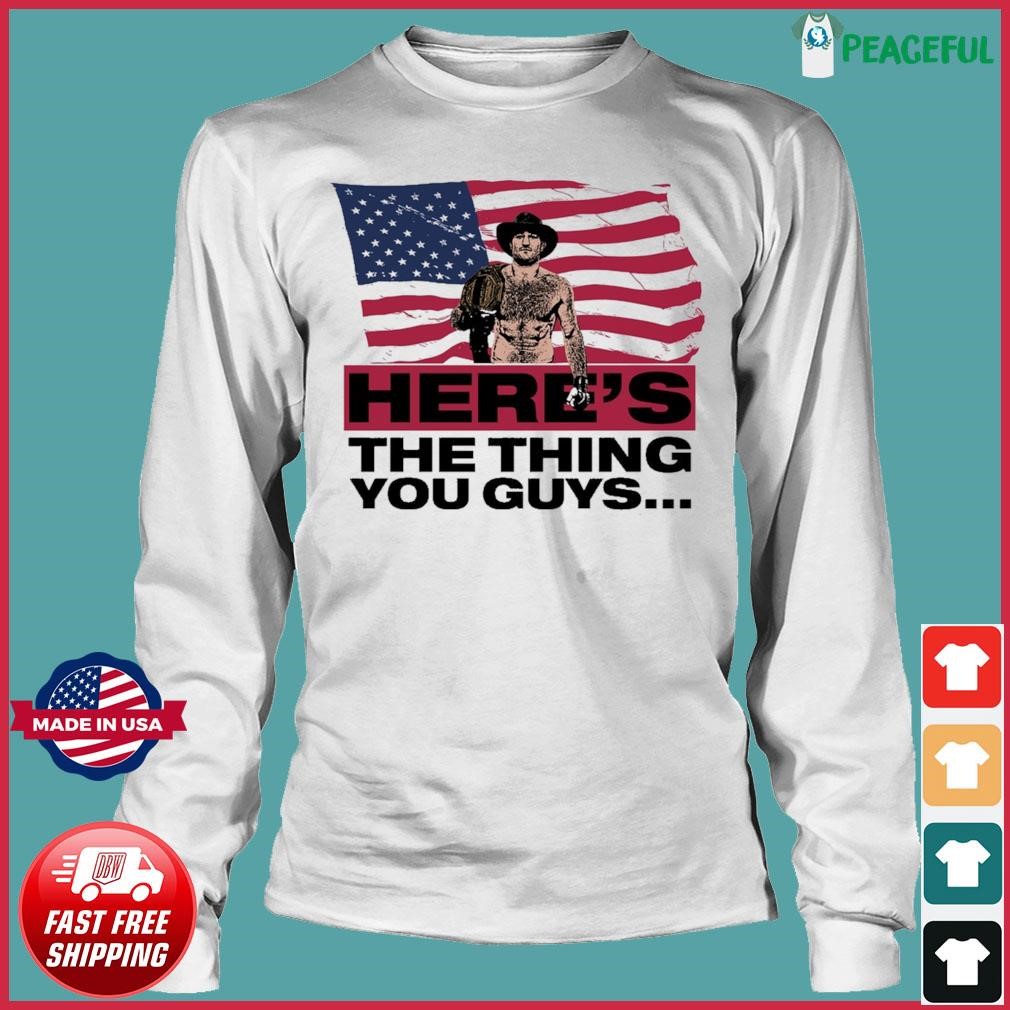 Official here's The Thing You Guys Sean Strickland American Flag Shirt,  hoodie, sweater, long sleeve and tank top