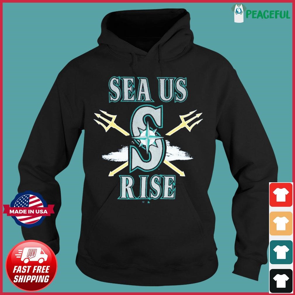 SEA US Rise Seattle Mariners 2022 Postseason Shirt, hoodie, sweater, long  sleeve and tank top