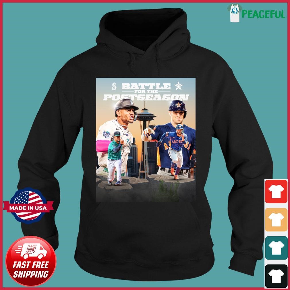 Seattle Mariners Vs Houston Astros Battle For The Postseason 2023 Shirt,  hoodie, sweater, long sleeve and tank top