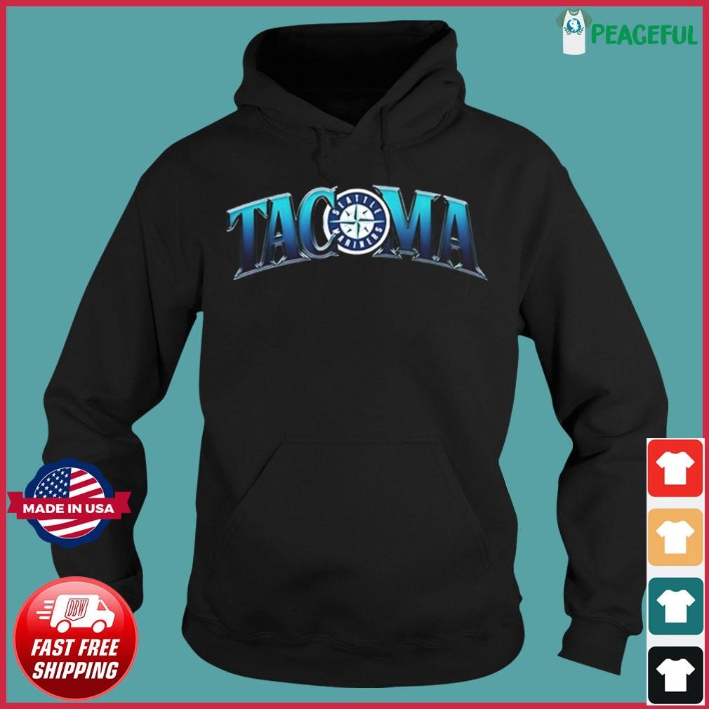 Seattle Mariners Tacoma Night Shirt, hoodie, sweater, long sleeve