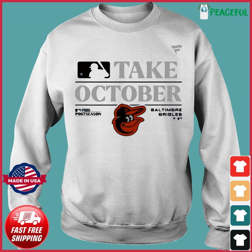 Orioles Take October Shirt Baltimore Orioles Take October 2023 Shirt  Baltimore Baseball Hoodie Retro Oriole T-Shirt Baseball Fan Shirt -  Trendingnowe