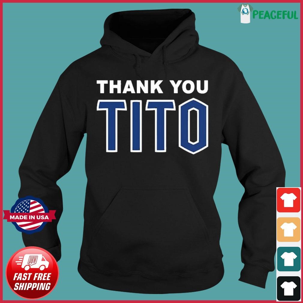 Thank You Tito Shirt Hoodie.jpg