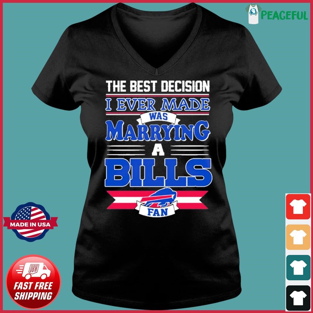 The best decision i ever made was marrying a San Francisco 49ers fan shirt,  hoodie, sweater, long sleeve and tank top