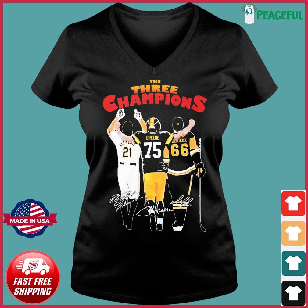 The Three Champions Roberto Clemente Joe Greene And Mario Lemieux Signature  Shirt, hoodie, sweater, long sleeve and tank top