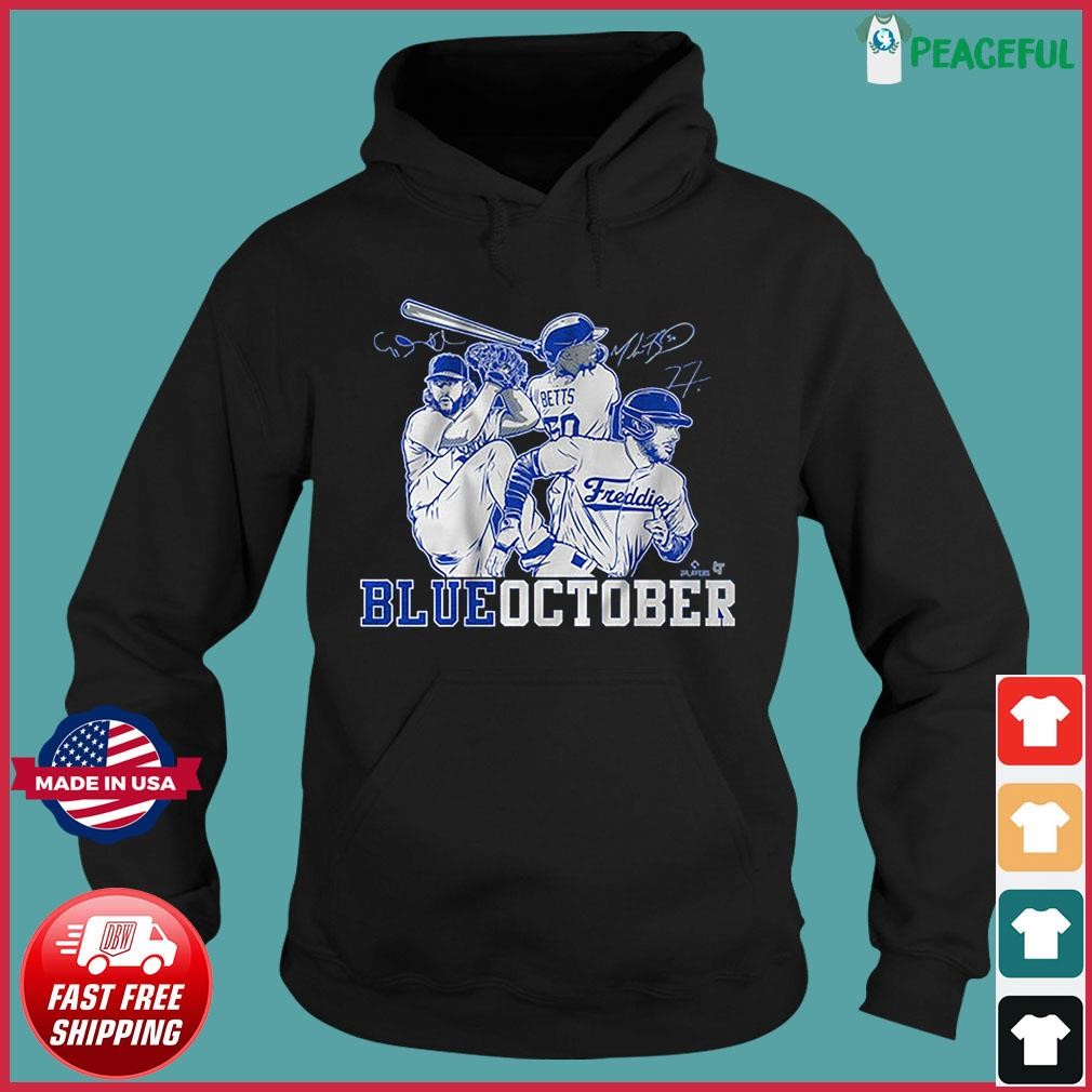 Mookie Betts Los Angeles Dodgers Blue October shirt, hoodie