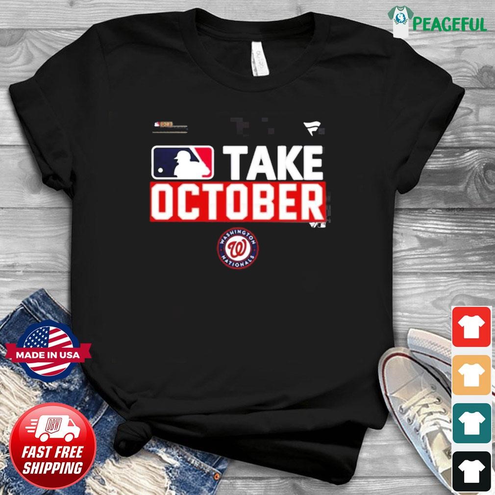 Washington Nationals MLB Take October 2023 Postseason shirt