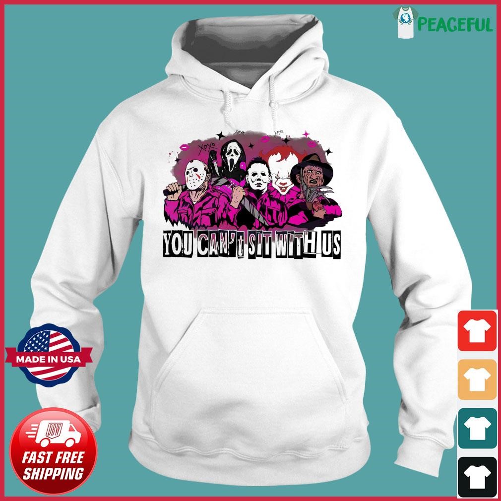 Horror Characters  You Can't Sit with Us 2023 Shirt, hoodie