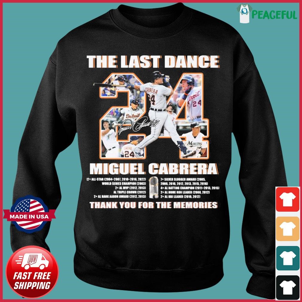 The Last Dance 24 Miguel Cabrera thank you for the memories Shirt