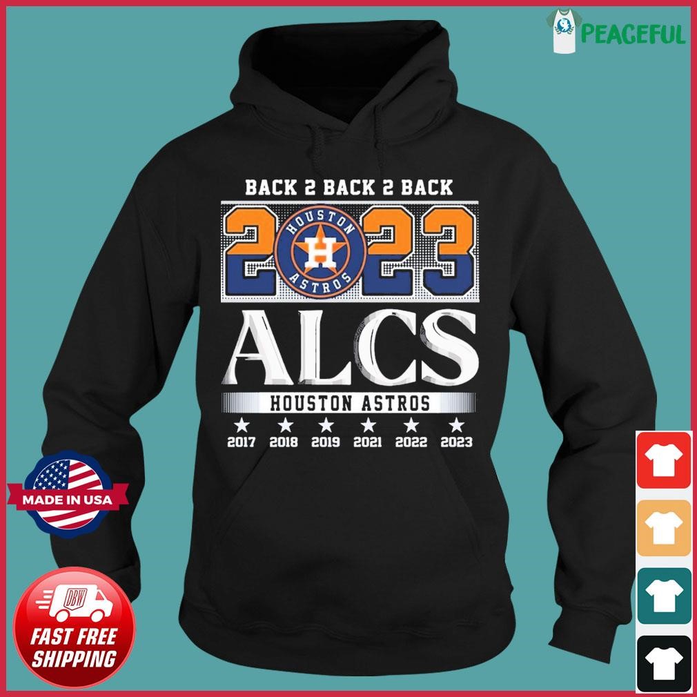 Official back 2 Back 2 Back 2023 ALCS Houston Astros Unisex T-Shirt,  hoodie, sweater, long sleeve and tank top