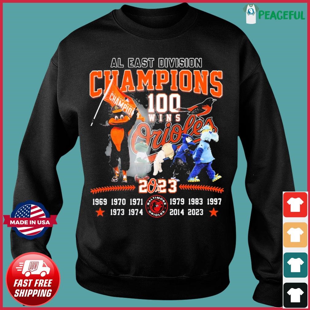 Baltimore Orioles 100 Wins AL East Division Champions 2023 Shirt, hoodie,  sweater and long sleeve