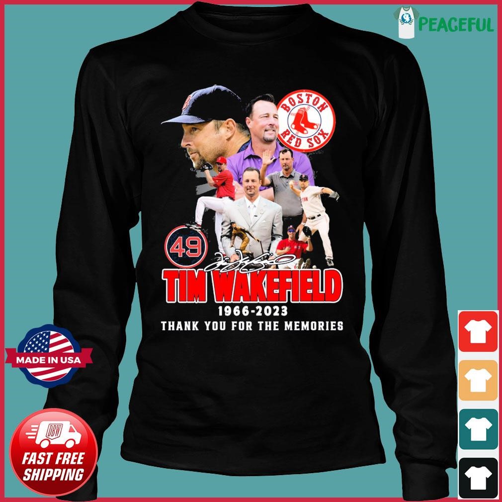 teefefe on X: Boston Red Sox Tim Wakefield 1966 – 2023 Thank You For The  Memories Signature shirt Buy link:  home:    / X