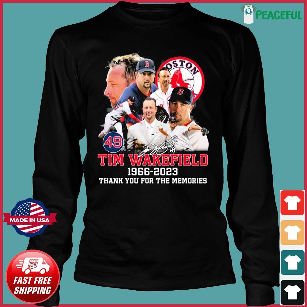 Boston Red Sox Rip Tim Wakefield 1966-2023 Shirt, hoodie, longsleeve,  sweatshirt, v-neck tee