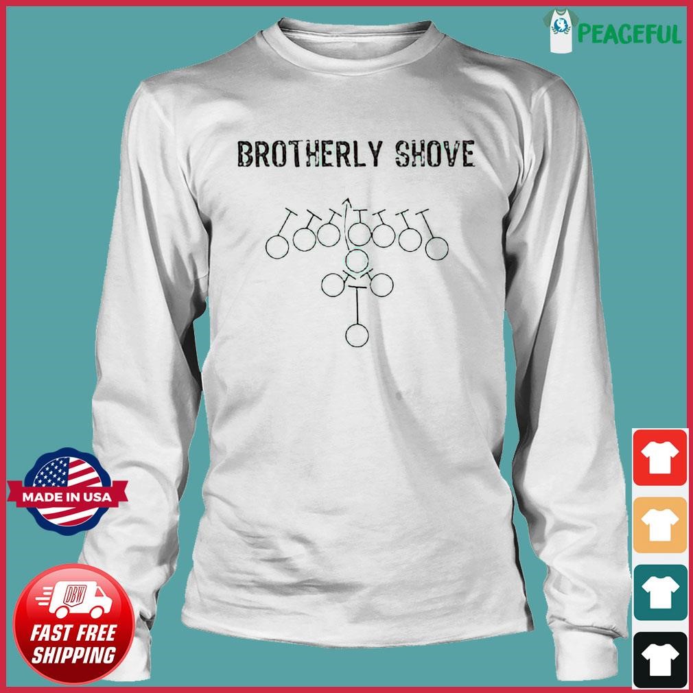 Philadelphia Eagles Brotherly Shove Funny shirt, hoodie, sweater, long  sleeve and tank top