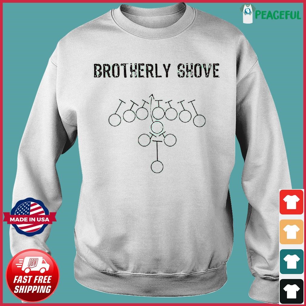 Brotherly Shove Philly Philadelphia Eagles shirt, hoodie, sweater and long  sleeve