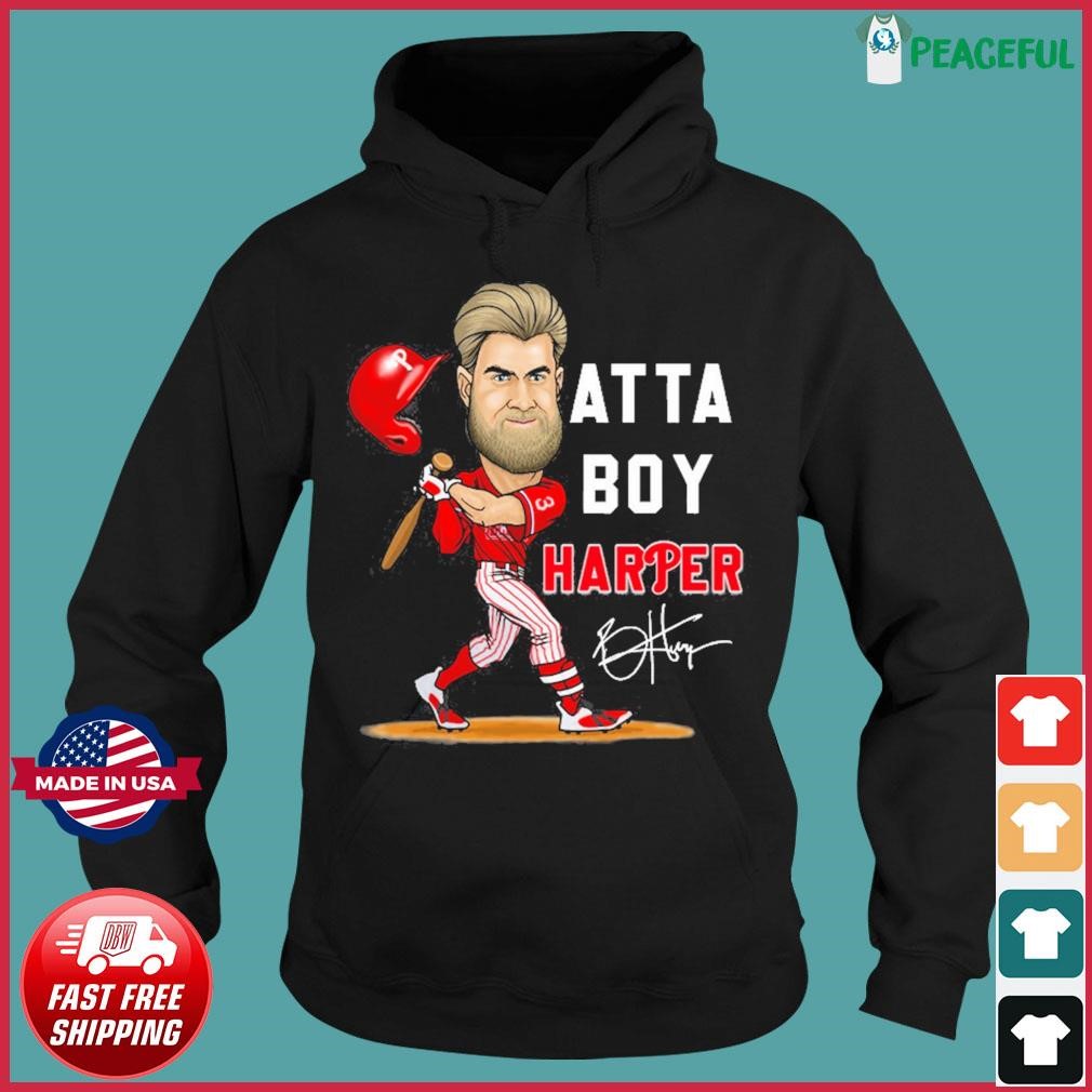 Bryce harper attaboy harper shirt, hoodie, sweatshirt for men and