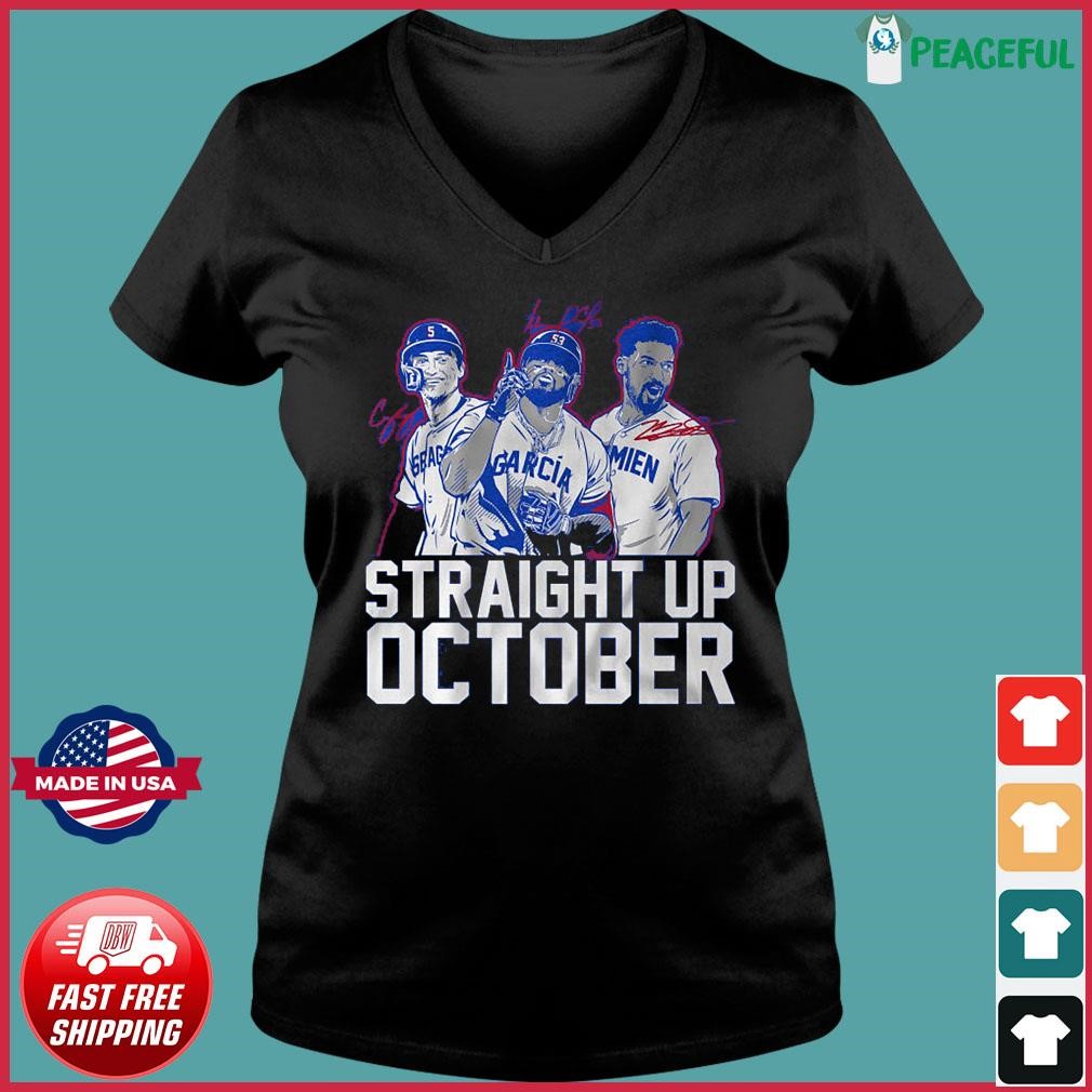 Corey Seager, Marcus Semien And Adolis Garcia Straight Up October  Signatures T-Shirt, hoodie, sweater, long sleeve and tank top